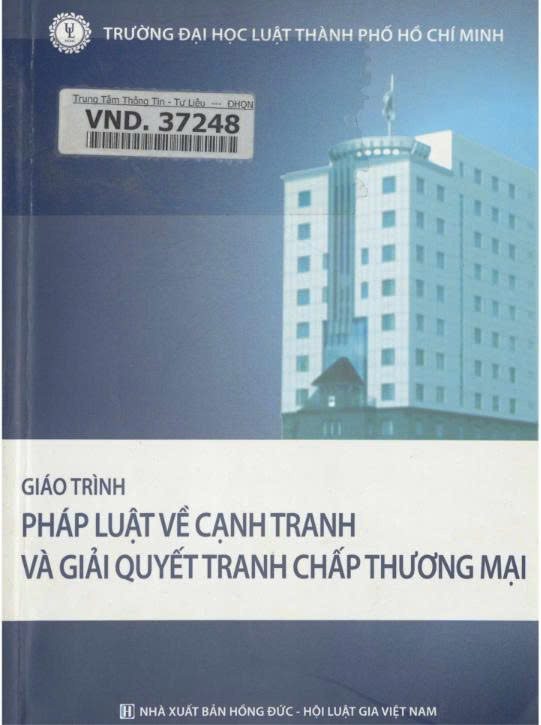 Giáo trình pháp luật về cạnh tranh và giải quyết tranh chấp thương mại