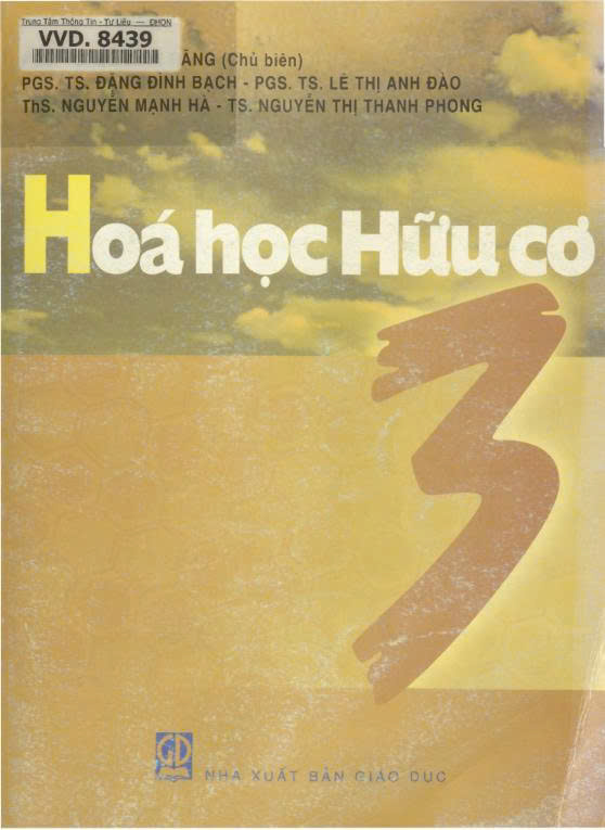 Hóa học hữu cơ : T.3