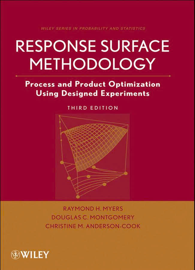 Response surface methodology: process and product optimization using designed experiments