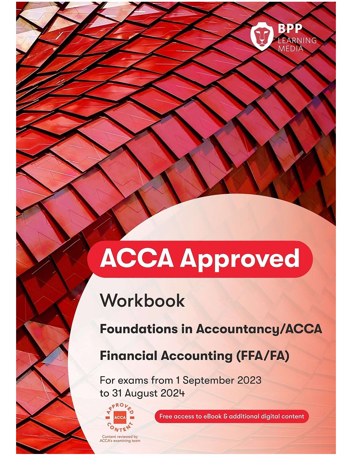 Financial Accounting (FFA/FA) : Workbook : For exams from 1st September 2023 to 31st August 2024