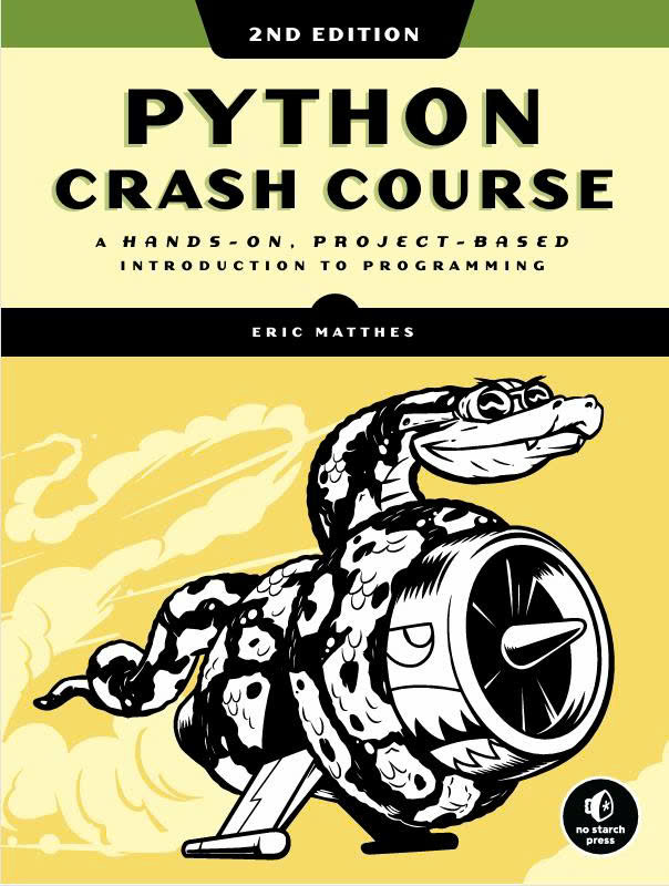 Python crash course : A hands-on, project-based introduction to programming