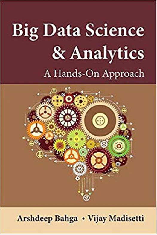 Big data science & analytics : A hands-on approach