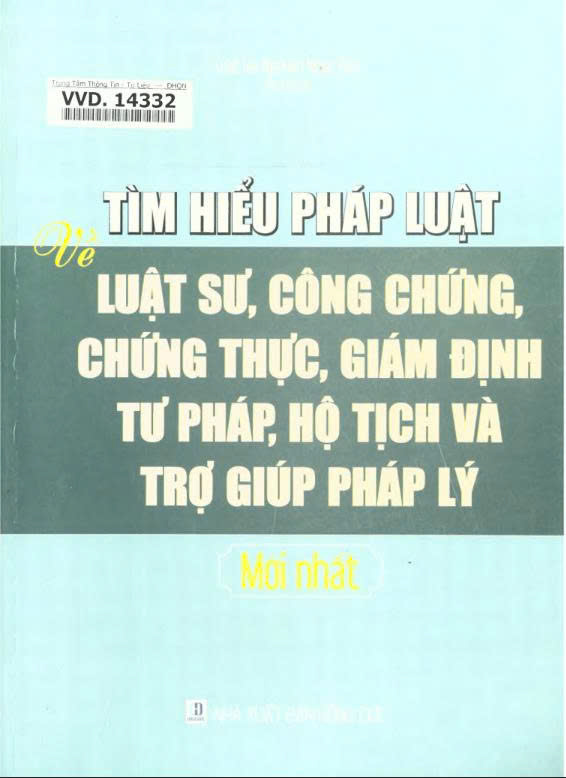 Tìm hiểu pháp luật về luật sư, công chứng, chứng thực, giám định tư pháp, hộ tịch và trợ giúp pháp lý.