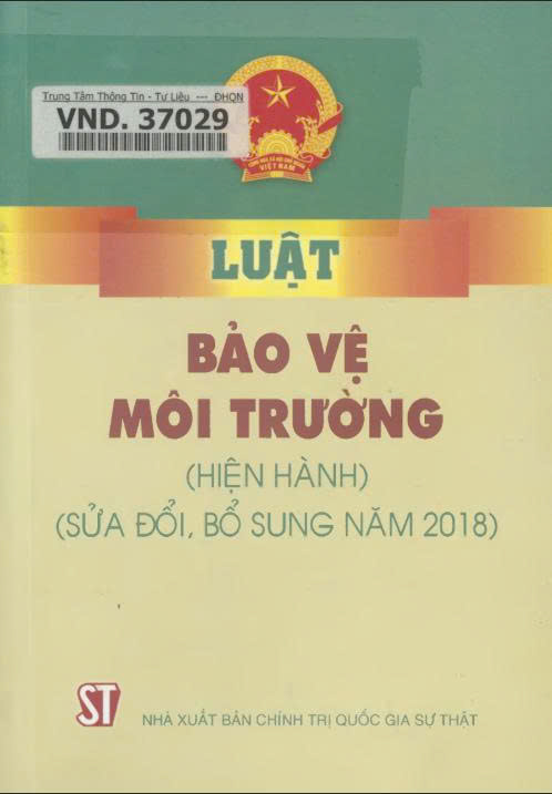 Luật bảo vệ môi trường hiện hành (sửa đổi, bổ sung năm 2018)
