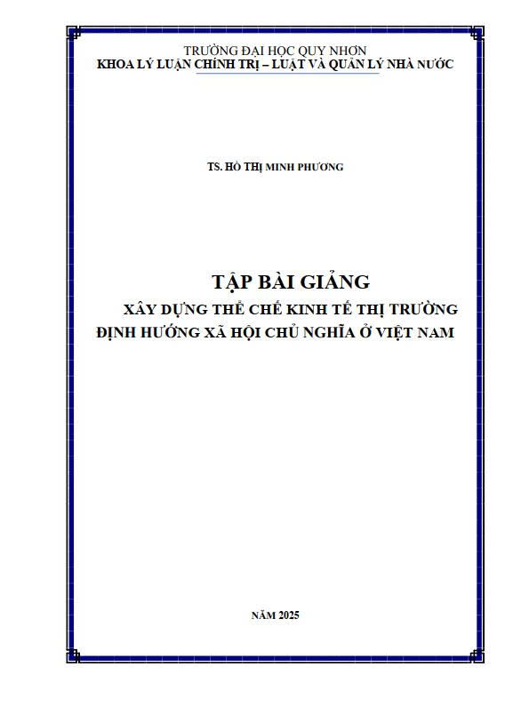 Tập bài giảng Xây dựng thể chế kinh tế thị trường định hướng xã hội chủ nghĩa ở Việt Nam
