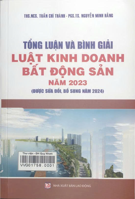 Tổng luận và bình giải Luật kinh doanh bất động sản năm 2023 (Được sửa đổi, bổ sung năm 2024)