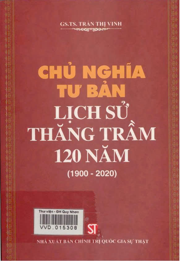 Chủ nghĩa tư bản : Lịch sử thăng trầm 120 năm (1900 - 2020)