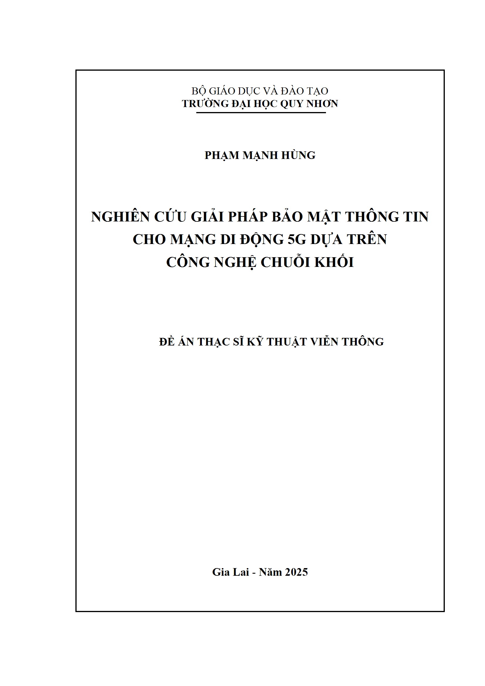 Nghiên cứu giải pháp bảo mật thông tin cho mạng di động 5G dựa trên công nghệ chuỗi khối