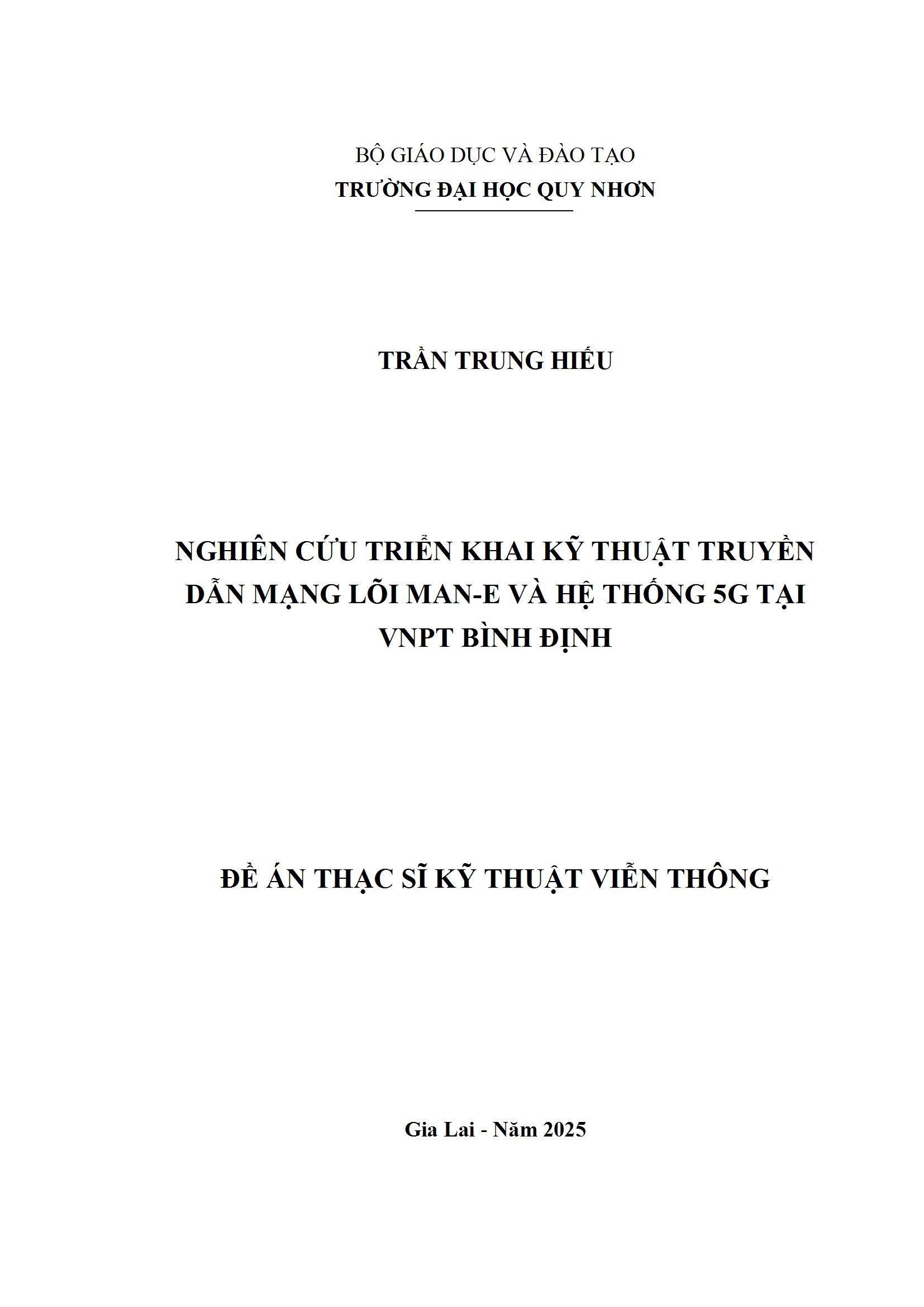 Nghiên cứu triển khai kỹ thuật truyền dẫn mạng lõi MAN-E và hệ thống 5G tại VNPT Bình Định
