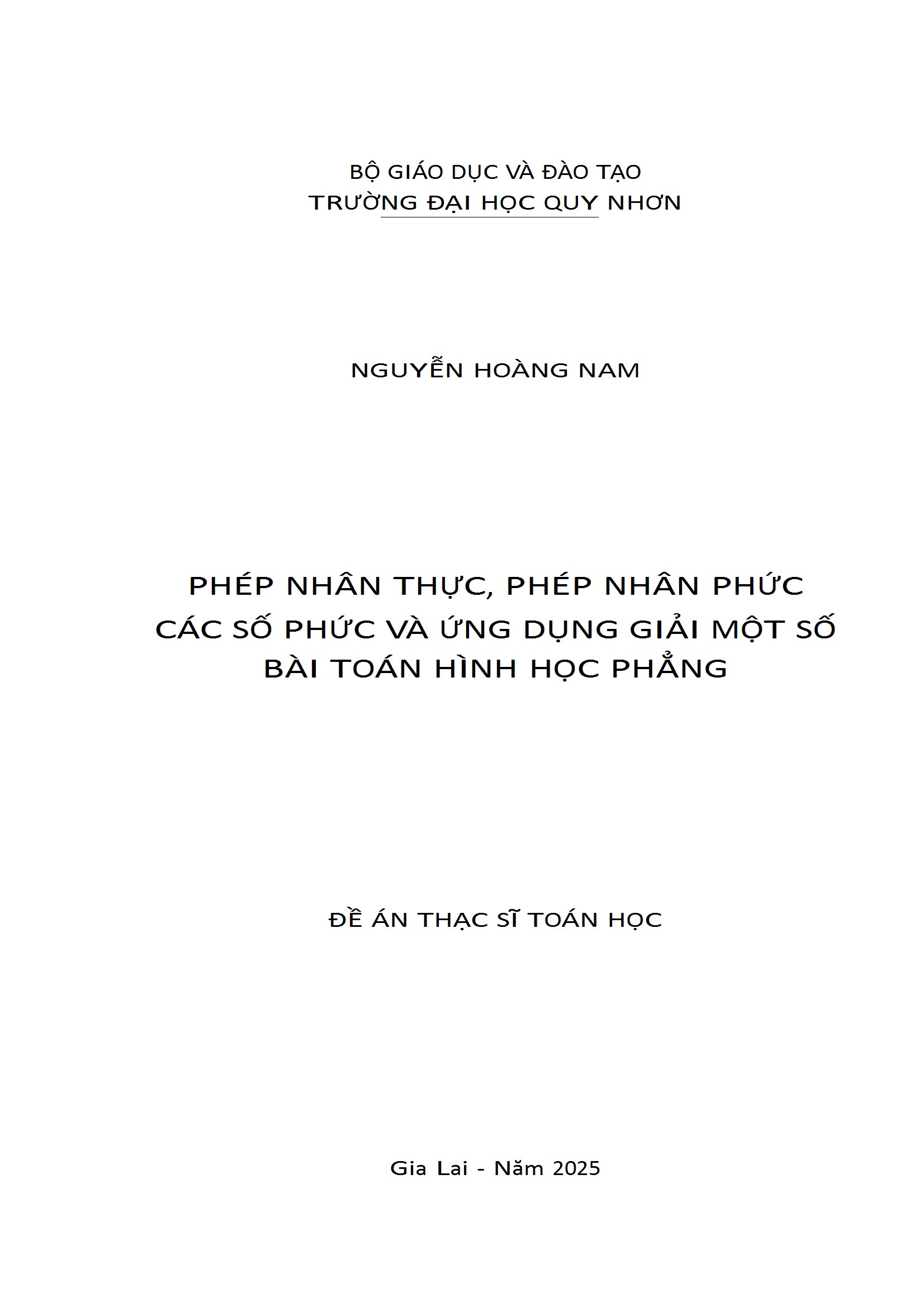 Phép nhân thực, phép nhân phức các số phức và ứng dụng giải một số bài toán hình học phẳng
