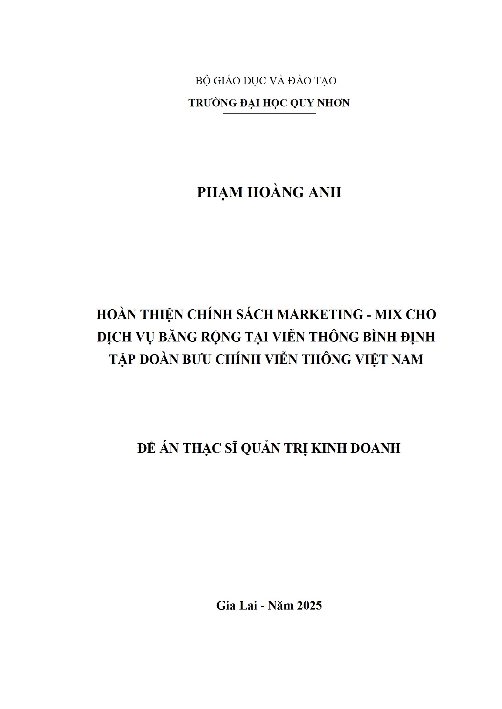Hoàn thiện chính sách marketing-mix cho dịch vụ băng rộng tại Viễn thông Bình Định – Tập đoàn Bưu chính Viễn thông Việt Nam