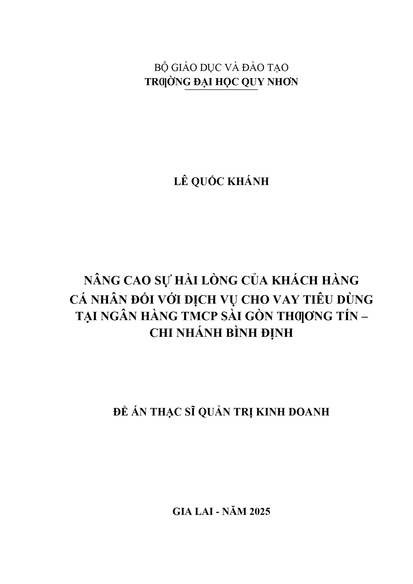 Nâng cao sự hài lòng của Khách hàng cá nhân đối với dịch vụ cho vay tiêu dùng tại Ngân hàng TMCP Sài Gòn Thương Tín – Chi nhánh Bình Định.