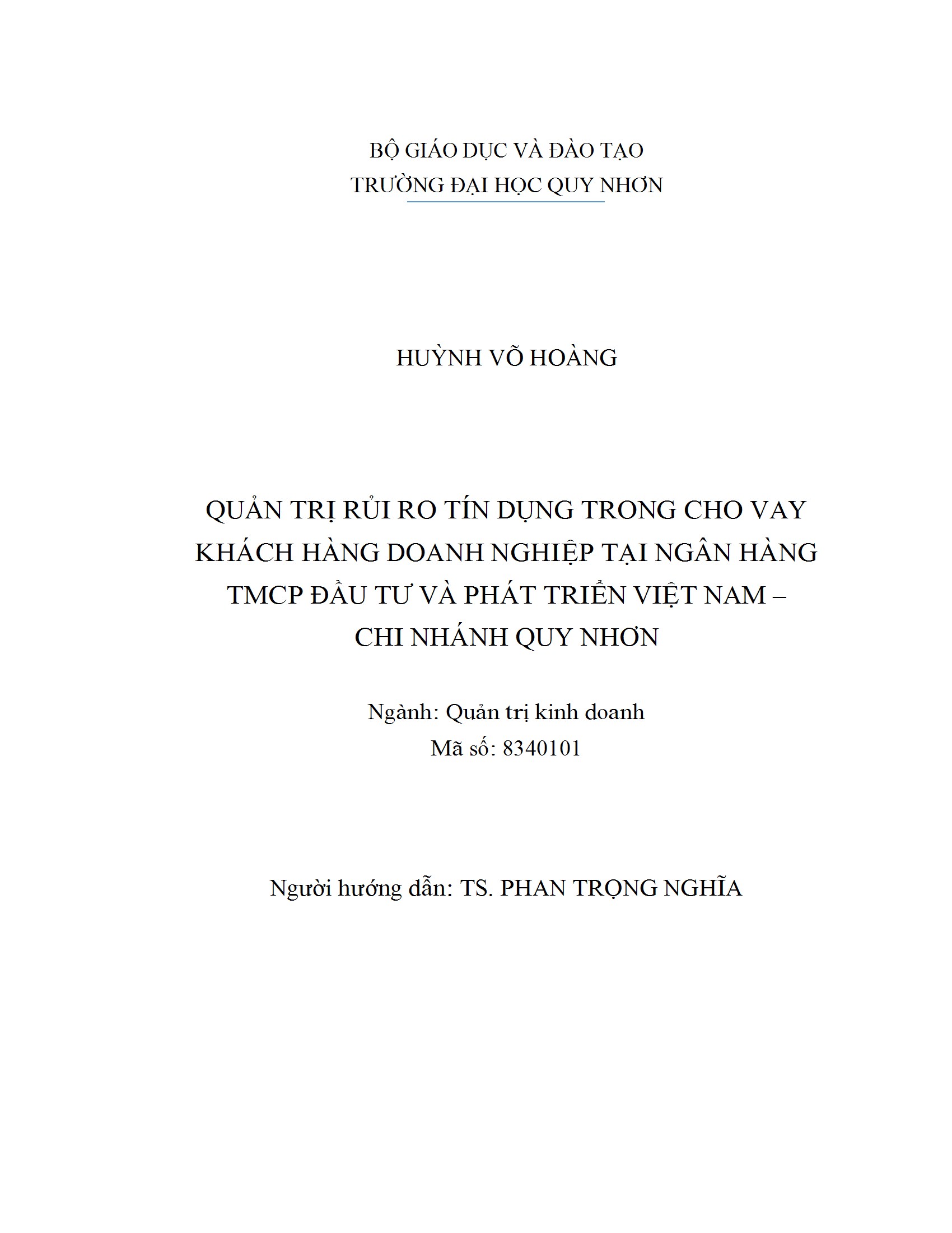 Quản trị rủi ro tín dụng trong cho vay khách hàng doanh nghiệp tại Ngân hàng Thương mại Cổ phần Đầu tư và Phát triển Việt Nam – Chi Nhánh Quy Nhơn