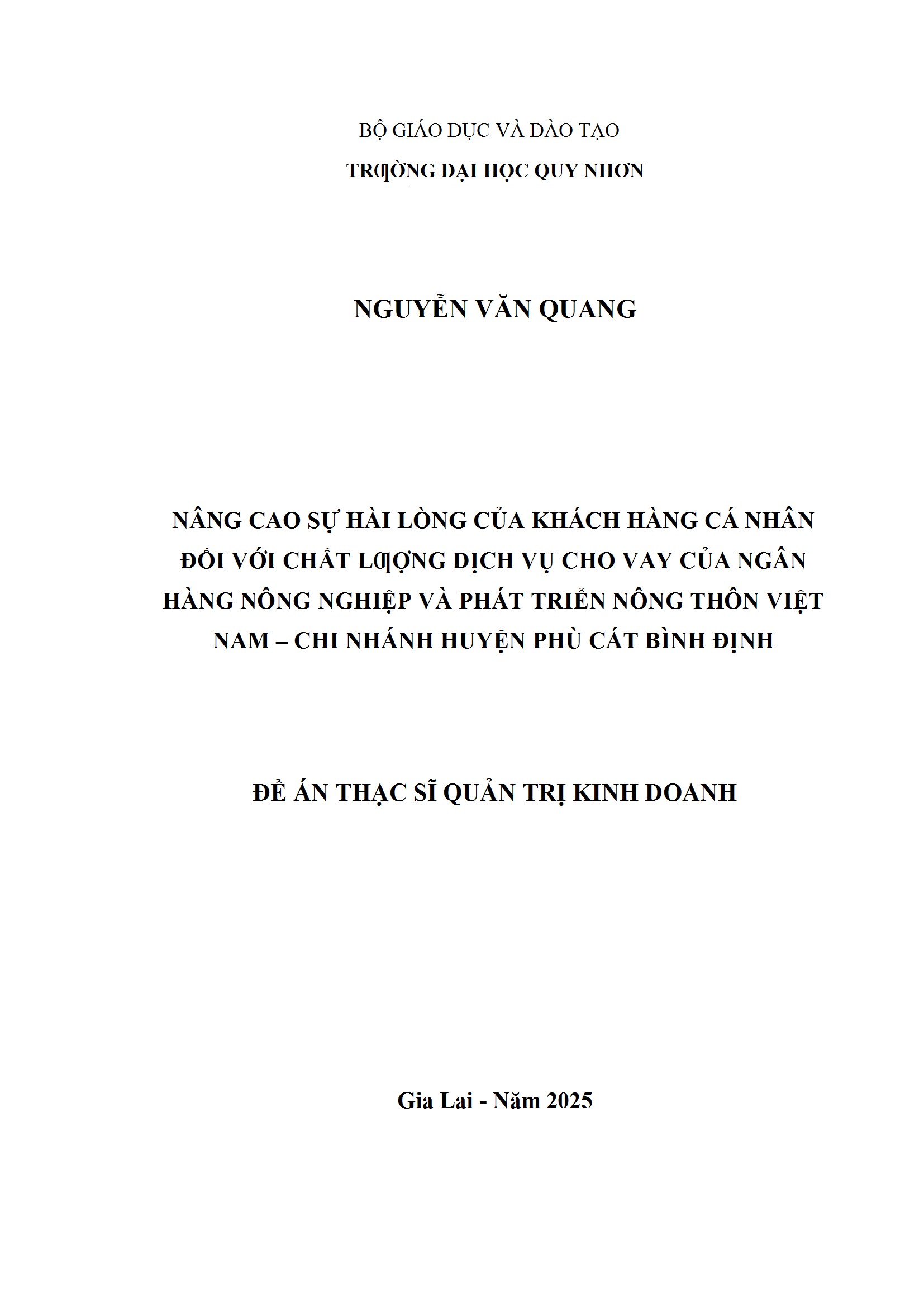 Nâng cao sự hài lòng của Khách hàng cá nhân đối với chất lượng dịch vụ cho vay tại Ngân hàng Nông nghiệp và Phát triển Nông thôn Việt Nam – Chi nhánh huyện Phù Cát, Bình Định