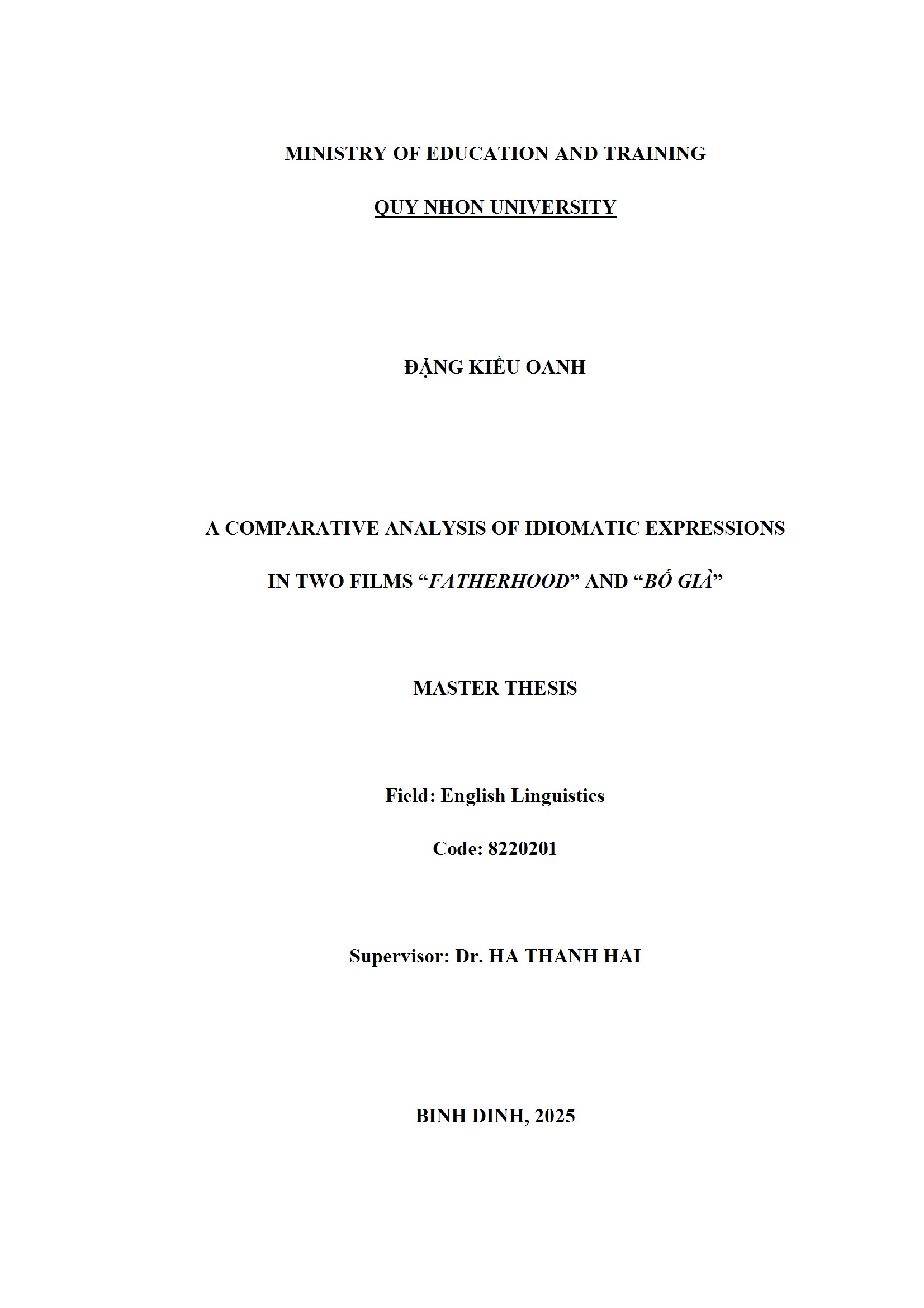 A comparative analysis of Idiomatic Expressions in two films “Fatherhood” and “Bố Già”