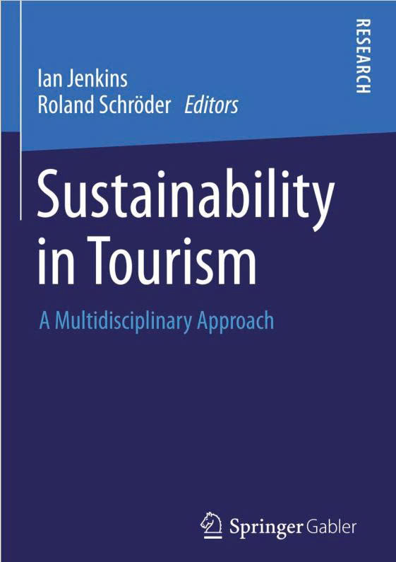 Sustainability in tourism : A multidisciplinary approach