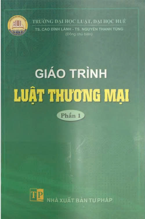 Giáo trình Luật Thương mại : Ph.1