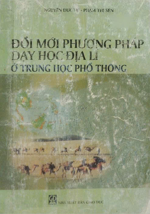 Đổi mới phương pháp dạy học Địa lí ở Trung học Phổ thông