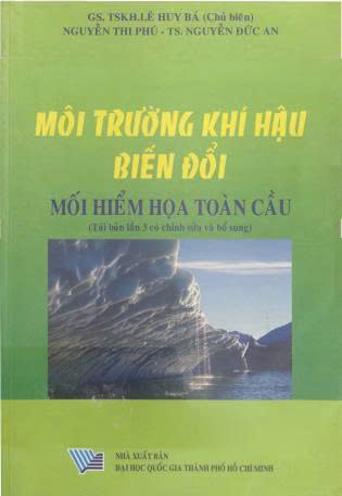 Môi trường khí hậu biến đổi - Mối hiểm họa toàn cầu