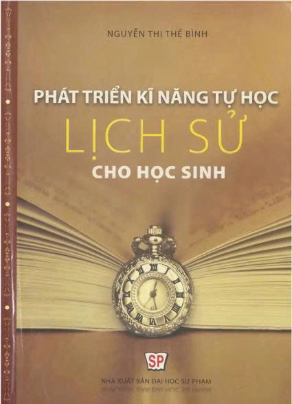 Phát triển kĩ năng tự học lịch sử cho học sinh