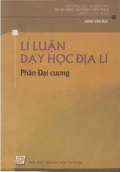 Lí Luận dạy học Địa lí: Phần đại cương