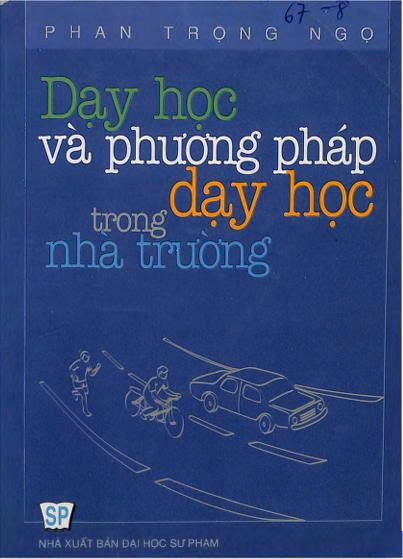 Dạy học và phương pháp trong dạy học nhà trường