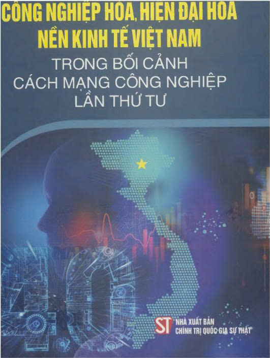 Công nghiệp hóa, hiện đại hóa nền kinh tế Việt Nam trong bối cảnh cách mạng công nghiệp lần thứ tư