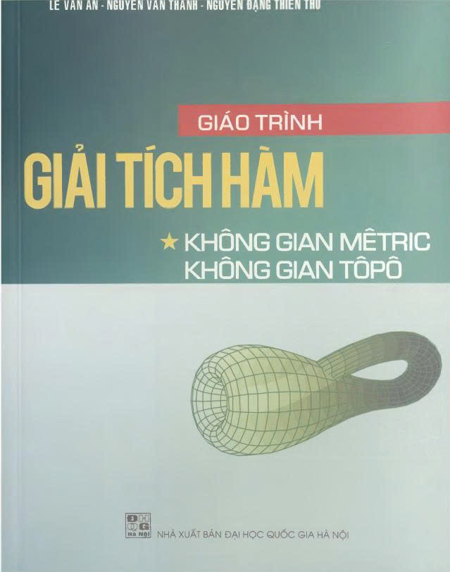 Giáo trình giải tích hàm : Không gian Metric, Không gian topo