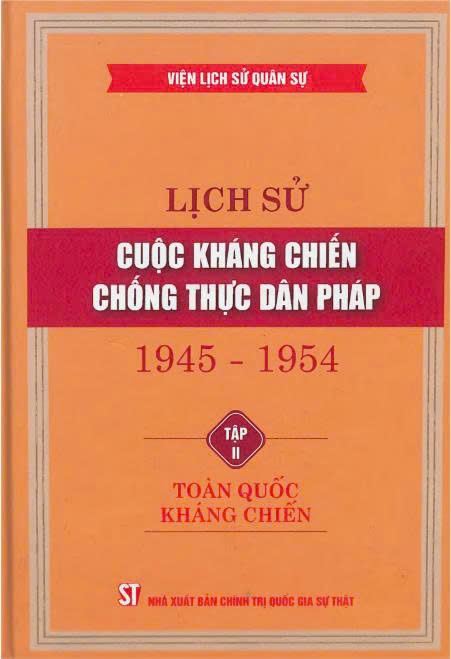 Lịch sử cuộc kháng chiến chống thực dân Pháp 1945 - 1954 : T.2