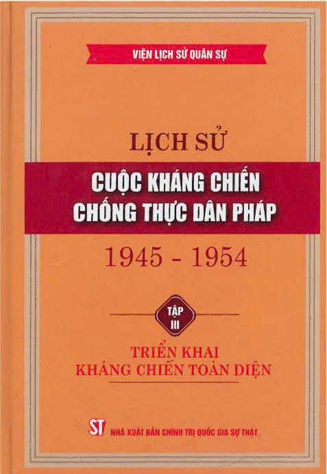 Lịch sử cuộc kháng chiến chống thực dân Pháp 1945 - 1954 : T.3