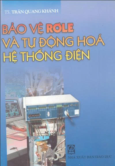 Bảo vệ rơle và tự động hóa hệ thống điện