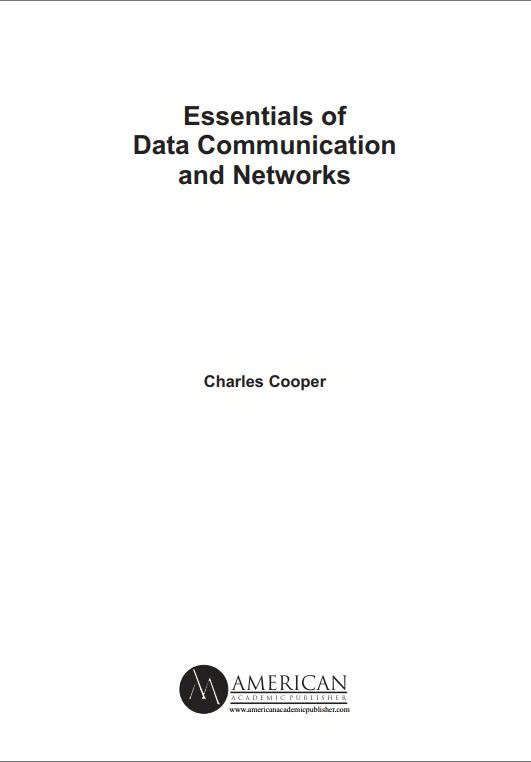 Essentials of Data Communication and Networks