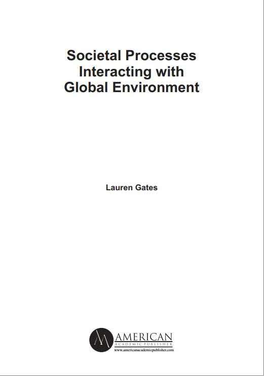 Societal Processes Interacting with Global Environment