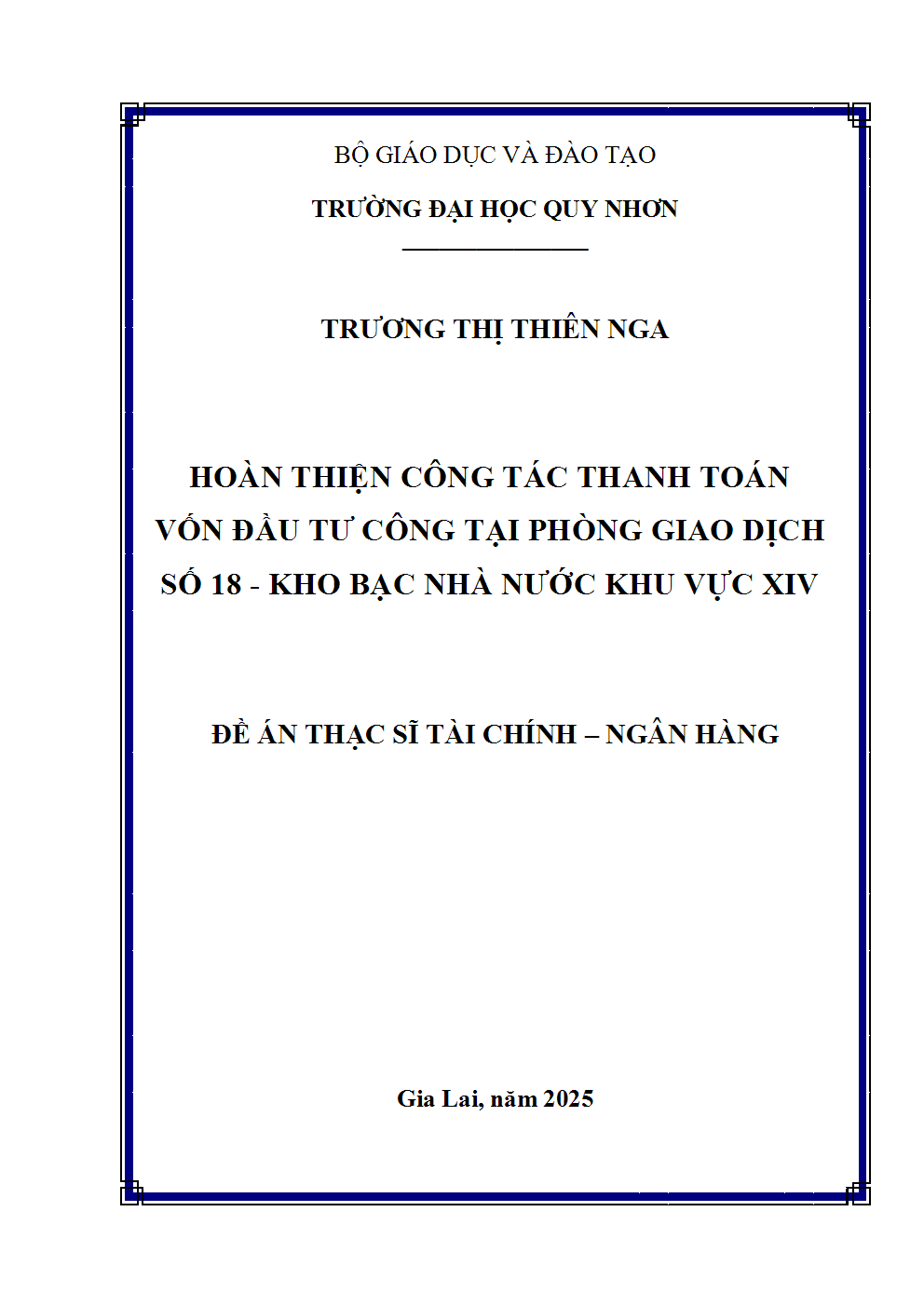 Hoàn thiện công tác thanh toán vốn đầu tư công tại Phòng Giao dịch số 18 - Kho bạc Nhà nước Khu vực XIV