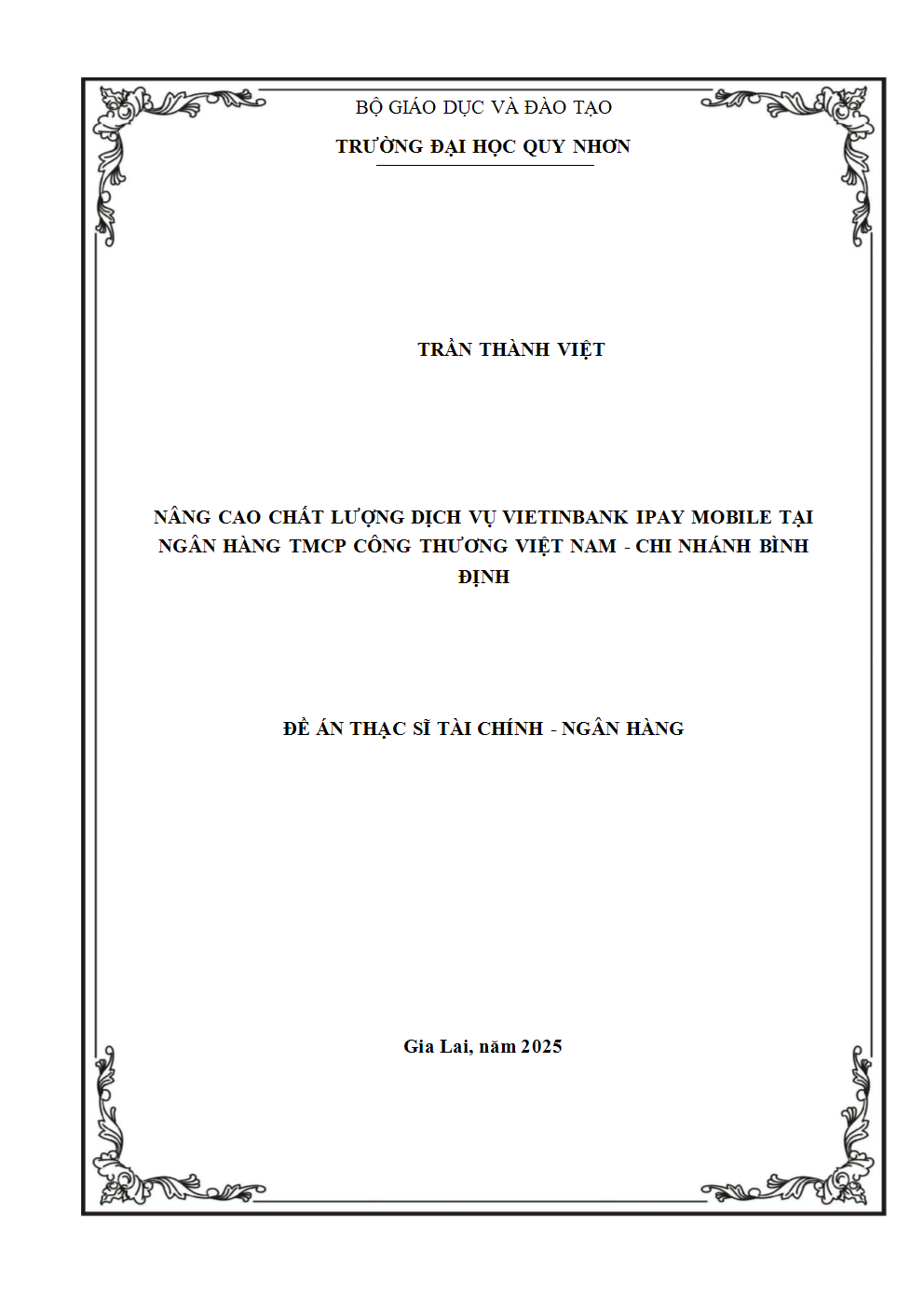 Nâng cao chất lượng dịch vụ Vietinbank iPay Mobile tại Ngân hàng TMCP Công Thương Việt Nam - Chi nhánh Bình Định