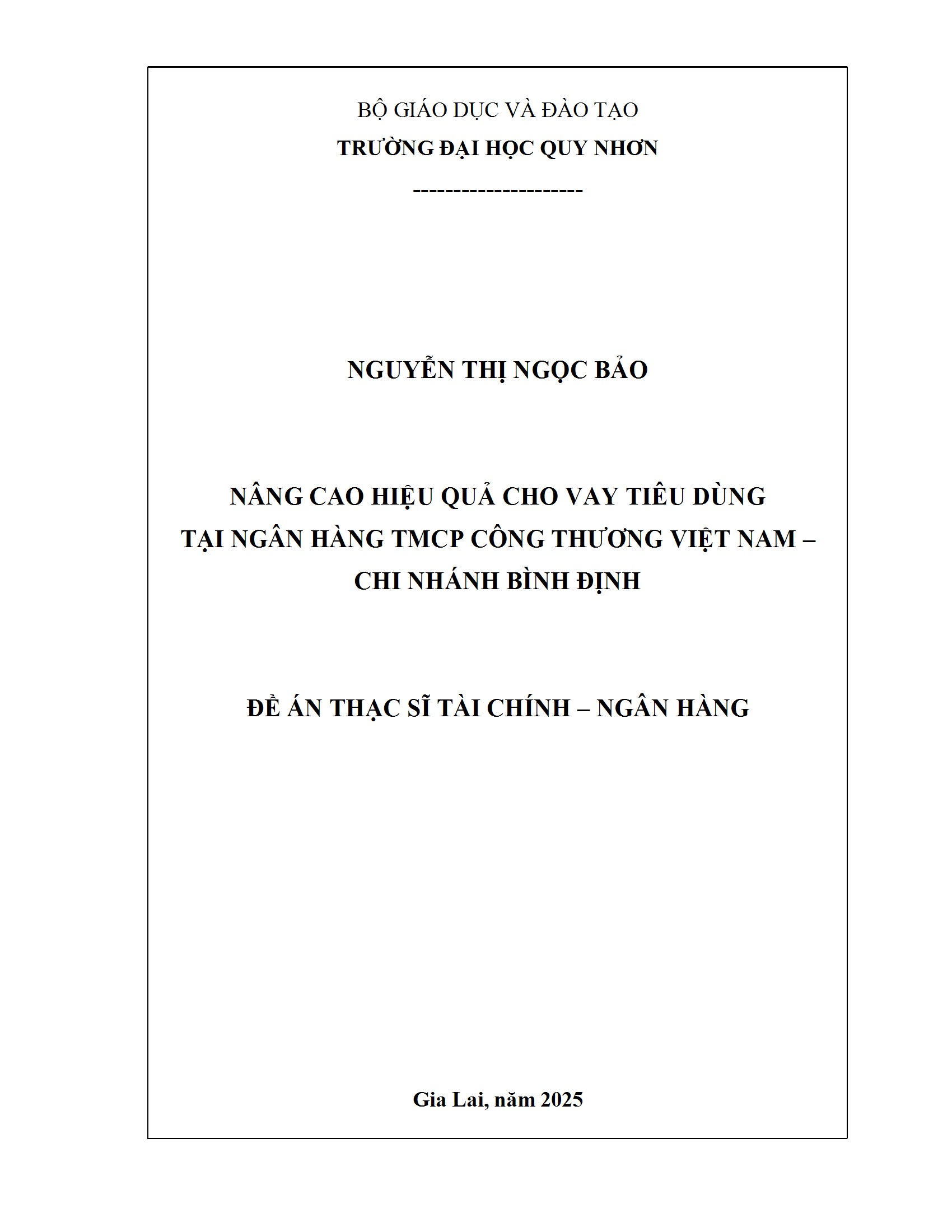 Nâng cao hiệu quả cho vay tiêu dùng tại Ngân hàng Thương mại Cổ phần Công Thương Việt Nam - Chi nhánh Bình Định