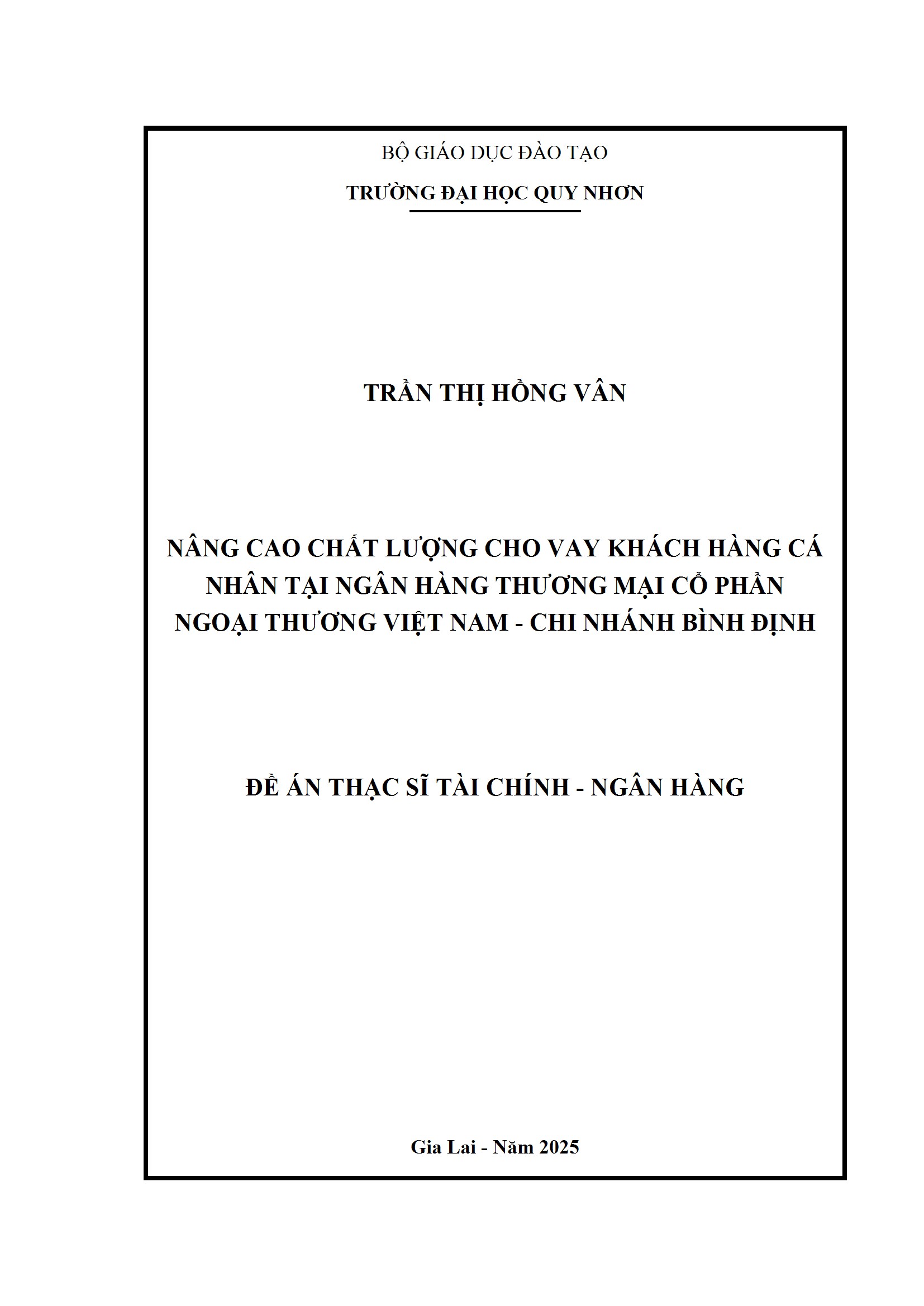 Nâng cao chất lượng cho vay khách hàng cá nhân tại Ngân hàng Thương mại Cổ phần Ngoại thương Việt Nam – Chi nhánh Bình Định