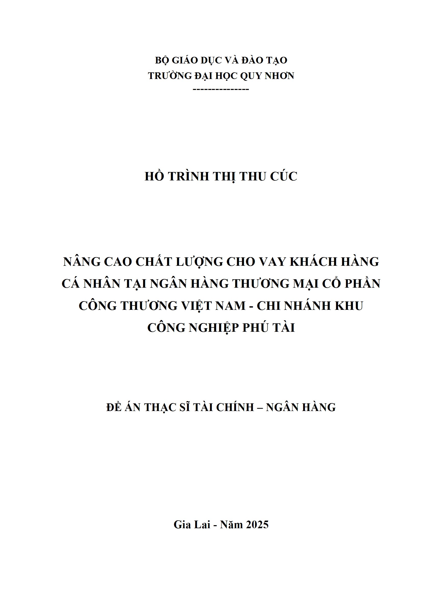 Nâng cao chất lượng cho vay khách hàng cá nhân tại Ngân hàng Thương mại Cổ phần Công Thương Việt Nam - Chi nhánh Khu Công nghiệp Phú Tài