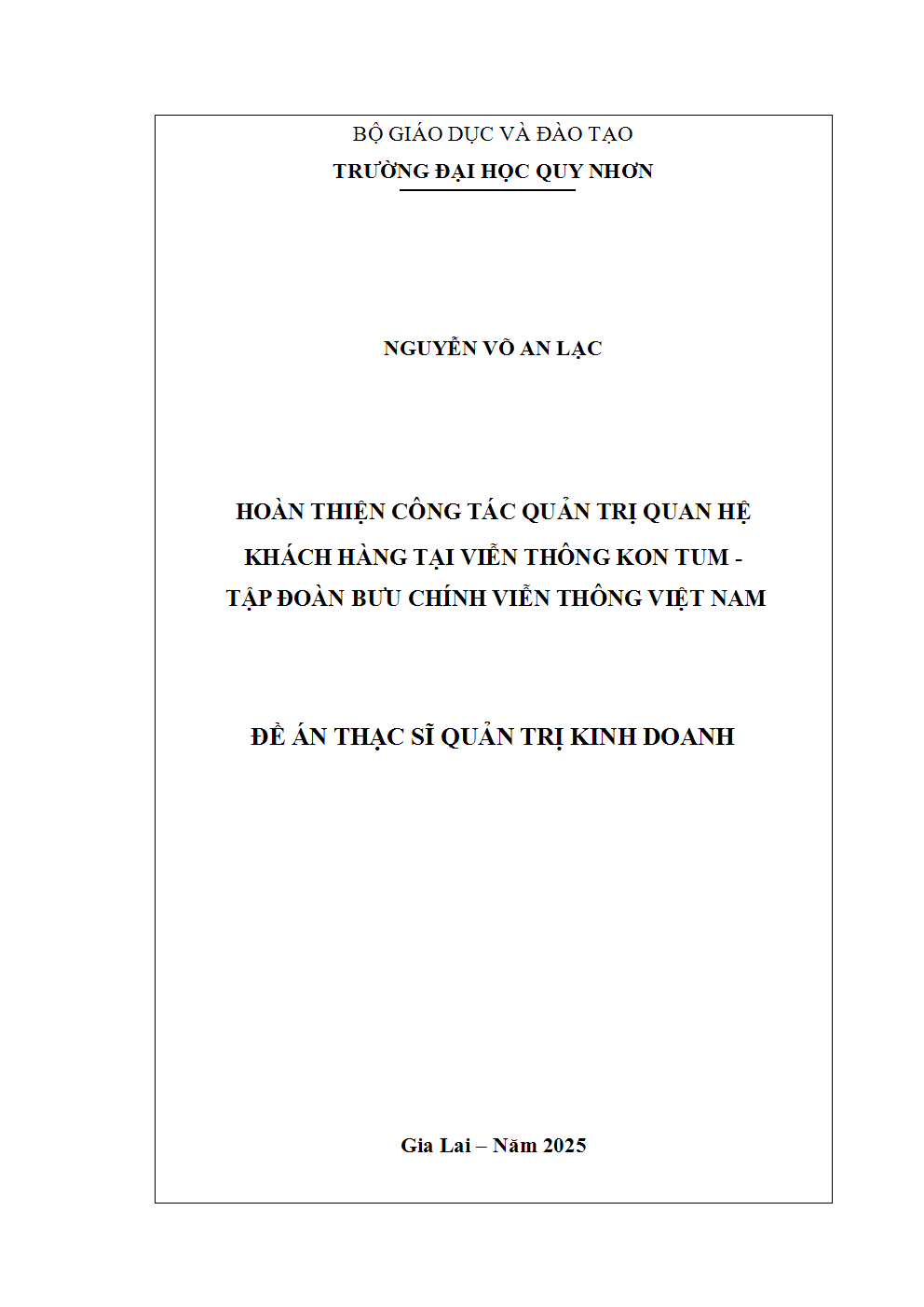 Hoàn thiện công tác quản trị quan hệ khách hàng tại Viễn thông Kon Tum – Tập đoàn Bưu chính Viễn thông Việt Nam