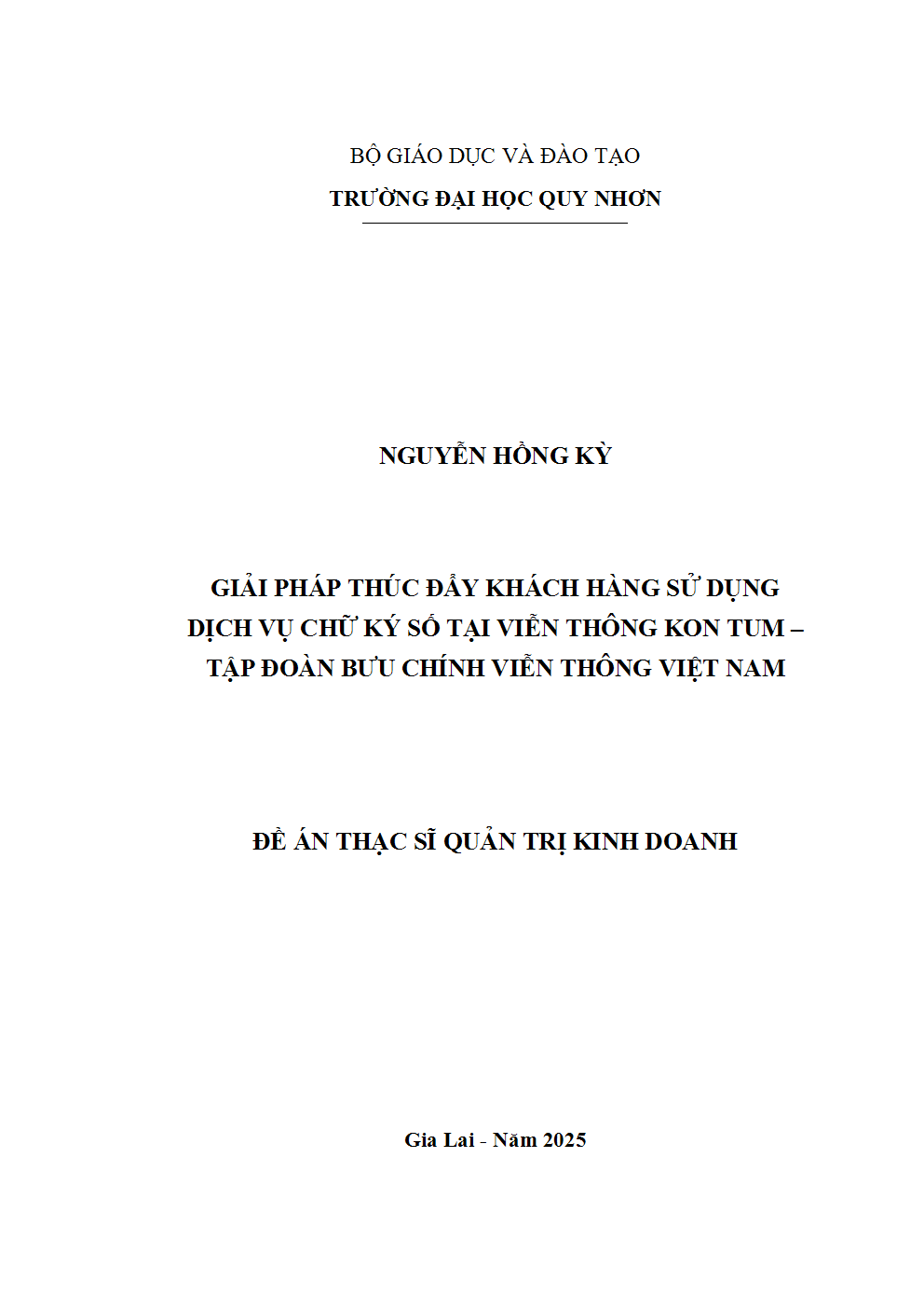 Giải pháp thúc đẩy khách hàng sử dụng dịch vụ chữ ký số tại Viễn thông Kon Tum - Tập đoàn Bưu chính Viễn thông Việt Nam