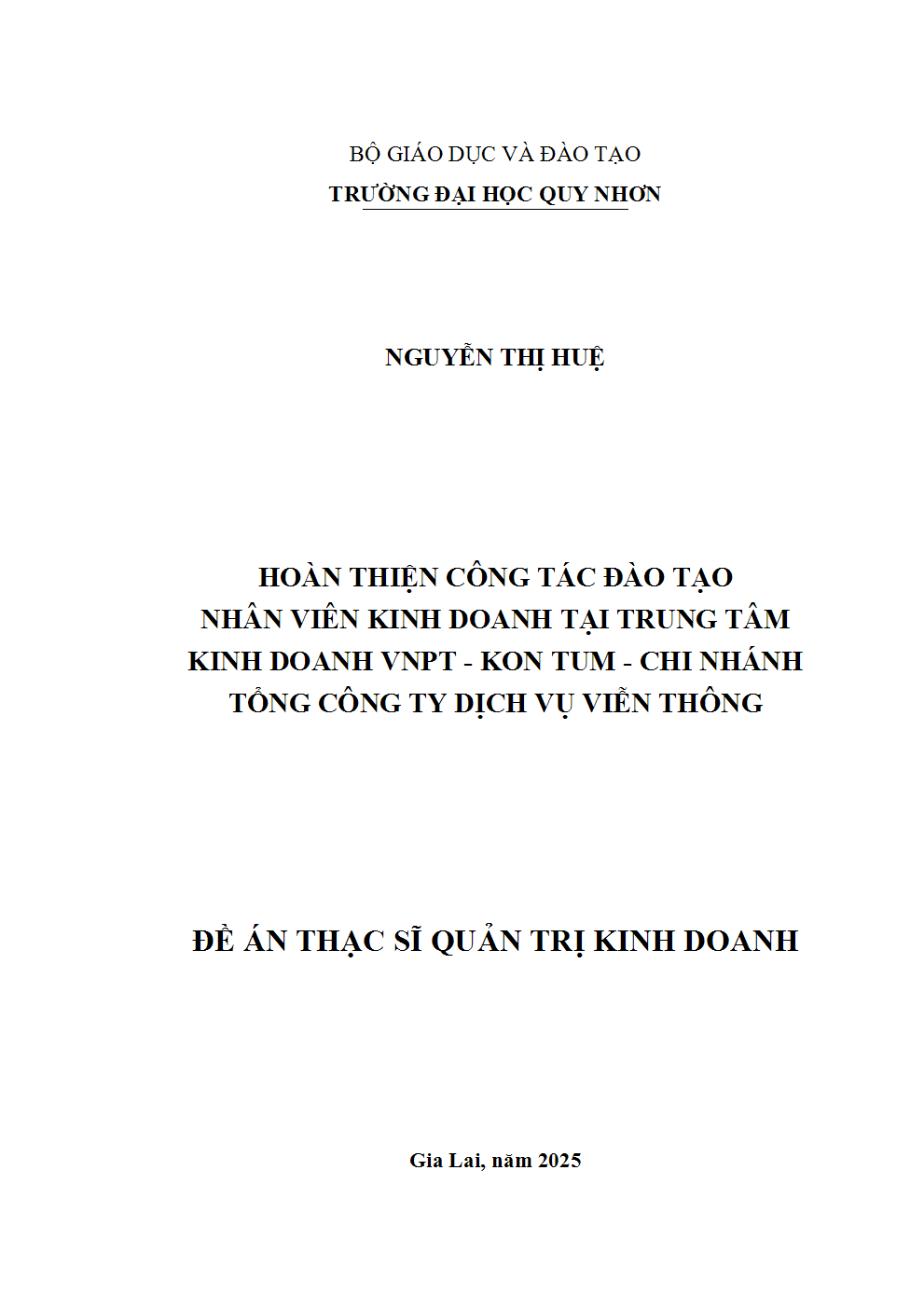 Hoàn thiện công tác đào tạo nhân viên kinh doanh tại Trung tâm Kinh doanh VNPT - Kon Tum - Chi nhánh Tổng Công ty Dịch vụ Viễn thông