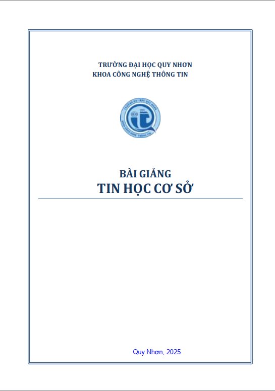 Bài giảng Tin học cơ sở : Tài liệu lưu hành nội bộ