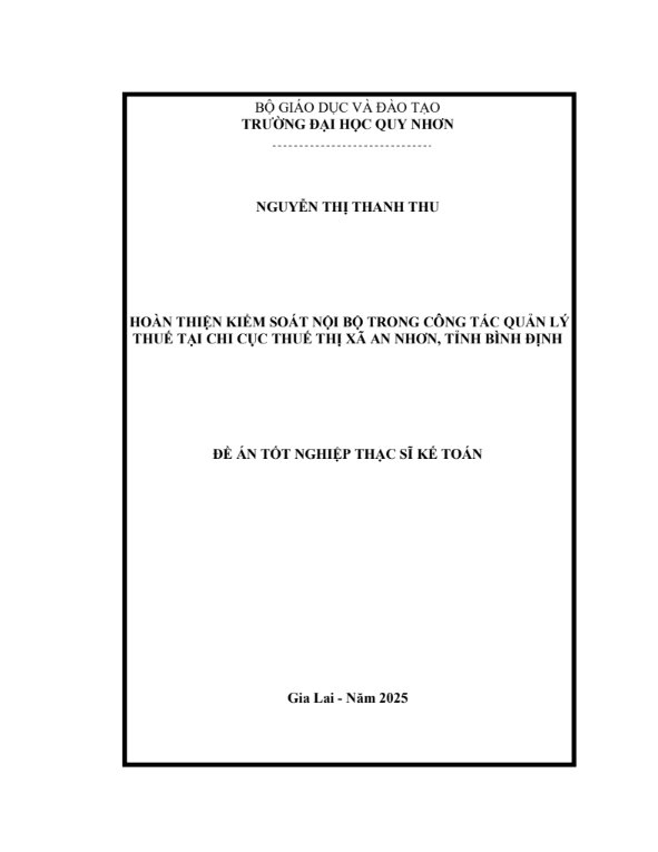 Hoàn thiện kiểm soát nội bộ trong công tác quản lý thuế tại Chi cục Thuế thị xã An Nhơn, tỉnh Bình Định