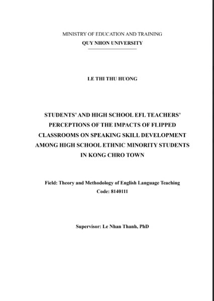 Students’ and high school EFL teachers’ perceptions of the impact of flipped classrooms on speaking skill development among high school ethnic minority students in Kong Chro town