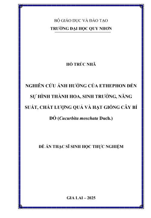 Nghiên cứu ảnh hưởng của ethephon đến sự hình thành hoa, sinh trưởng, năng suất, chất lượng quả và hạt giống cây bí đỏ (Cucurbita moschata Duch)