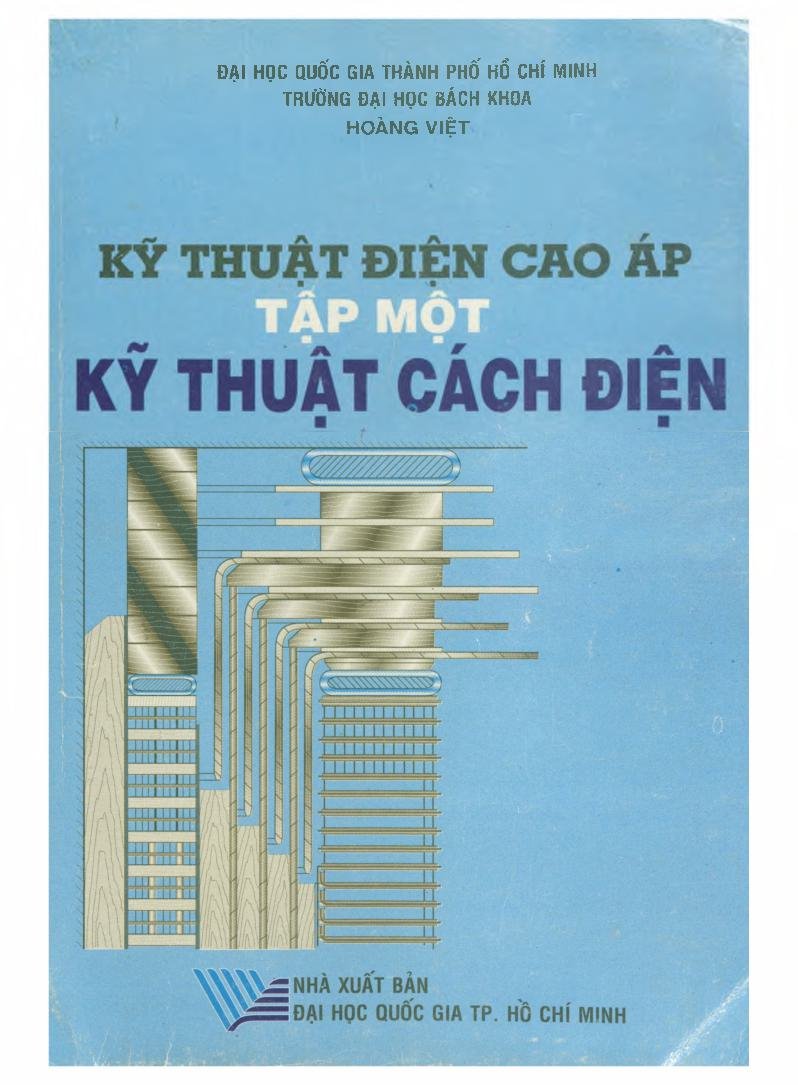Kỹ thuật điện cao áp tập 1: Kỹ thuật cách điện