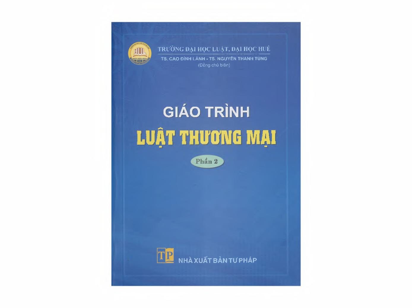 Giáo trình luật thương mại : Ph.2