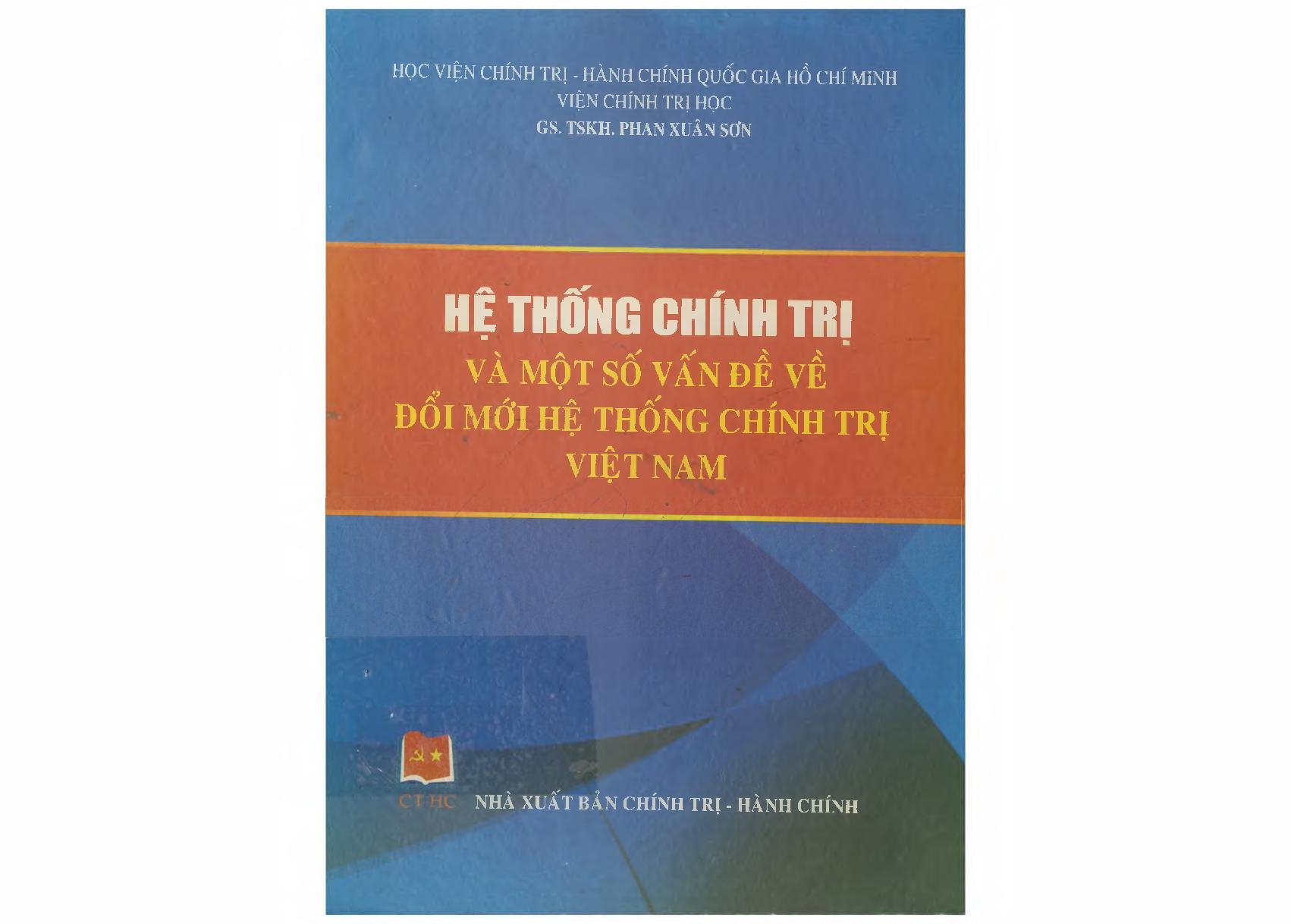 Hệ thống chính trị và một số vấn đề đổi mới hệ thống chính trị Việt Nam