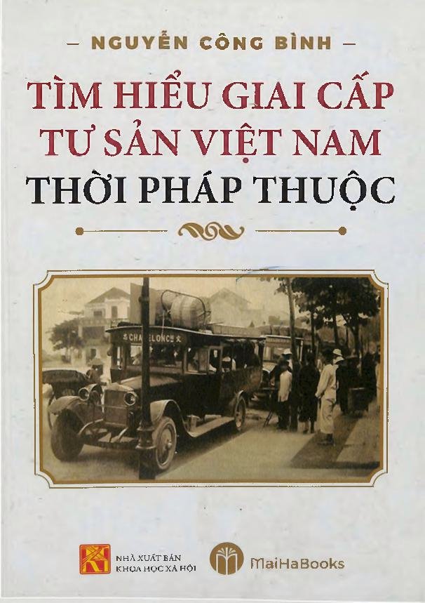 Tìm hiểu giai cấp tư sản Việt Nam thời Pháp thuộc