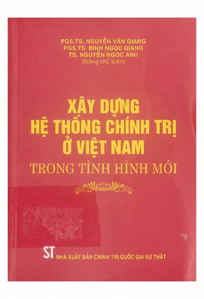 Xây dựng hệ thống chính trị ở Việt Nam trong tình hình mới